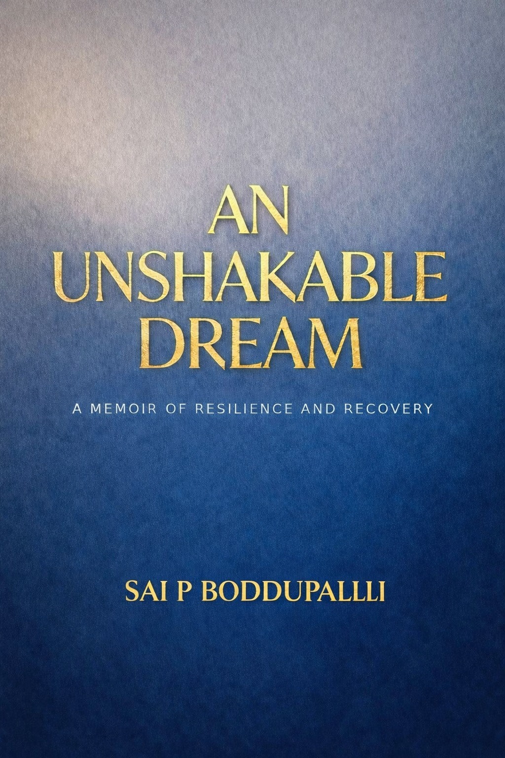 An Unshakable Dream Book Cover
